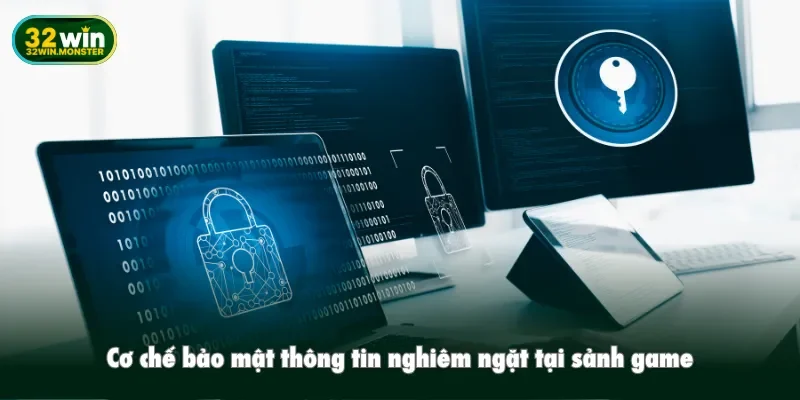 Cơ chế bảo mật thông tin nghiêm ngặt tại sảnh game