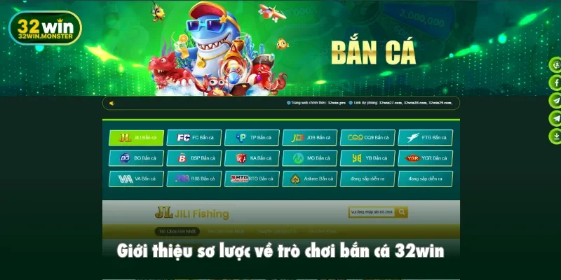 Giới thiệu sơ lược về trò chơi bắn cá 32win
