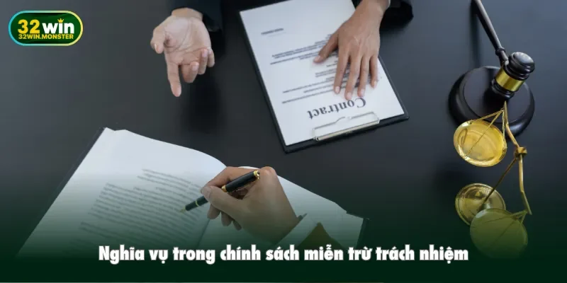 Nghĩa vụ trong chính sách miễn trừ trách nhiệm