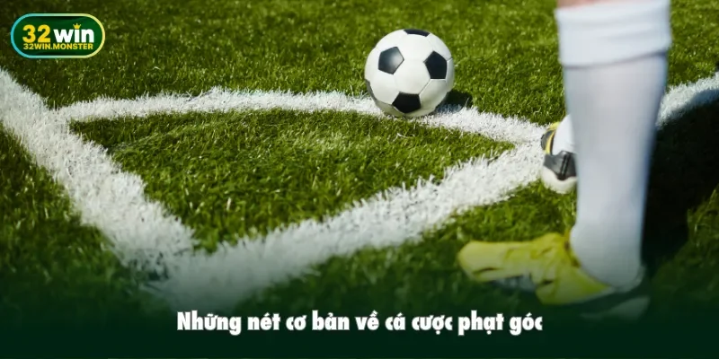 Những nét cơ bản về cá cược phạt góc